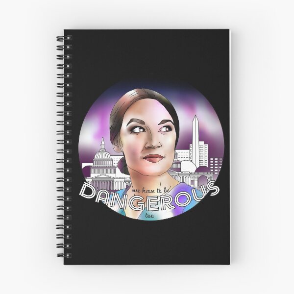 Item preview, AOC Alexandria Ocasio-Cortez We Have to be Dangerous Too MLK Day Quote designed and sold by Burnt Sugar Art + Design.