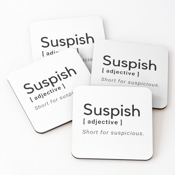 Item preview, Suspish dictionary definition designed and sold by Omniodise.