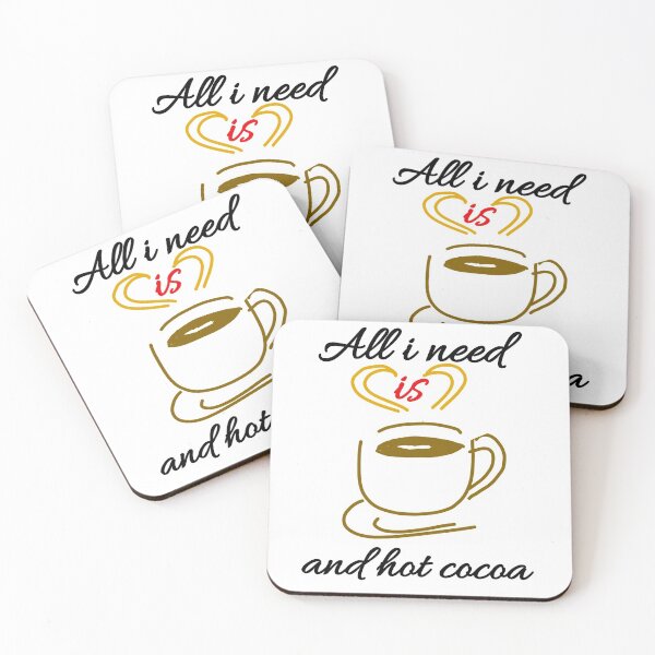 Item preview, All I Need Is Love And Hot Cocoa designed and sold by Fatimalak.