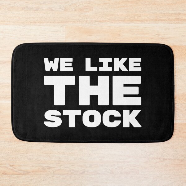 Item preview, We Like The Stock Wall Street Bets Meme designed and sold by OldDannyBrown.