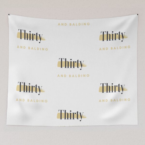 Item preview, 'Thirty and Balding' Meme Design designed and sold by Omniodise.