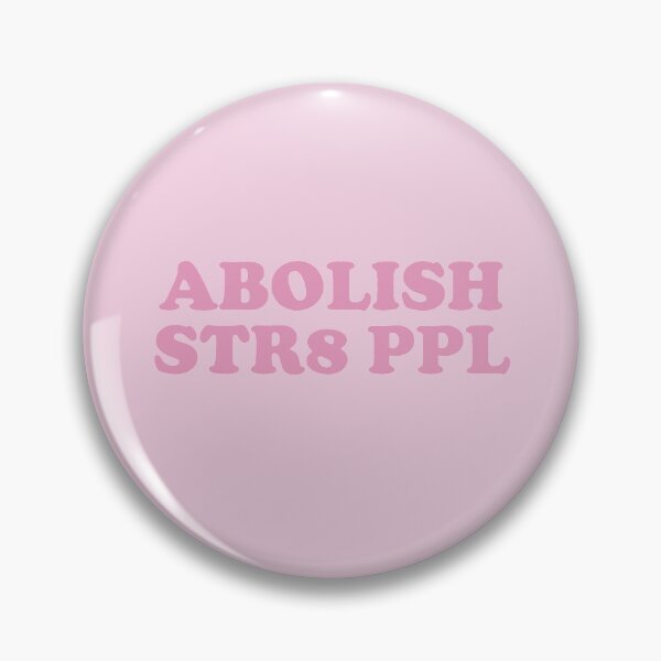 Item preview, abolish str8 ppl designed and sold by femme McCulley.