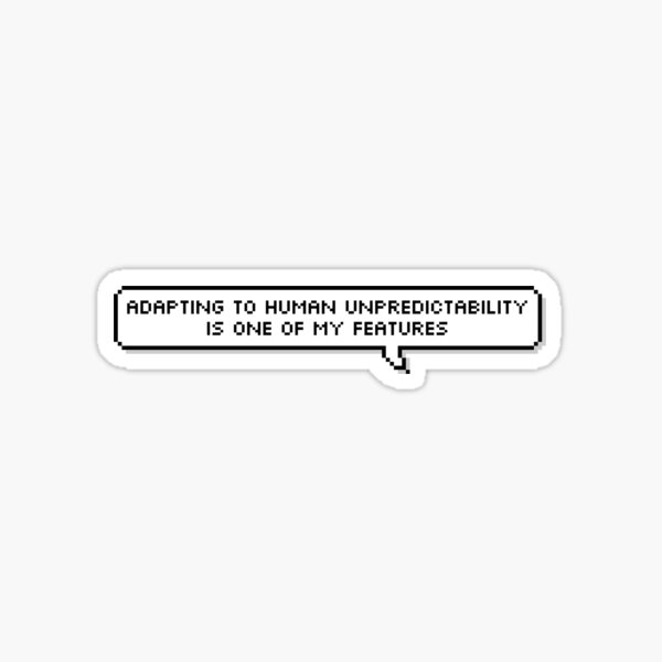 Item preview, DBH - Adapting to Human Predictability  designed and sold by oliviagbrewer.