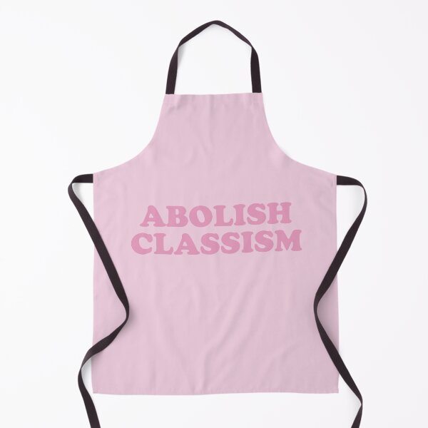 Item preview, abolish classism designed and sold by femme McCulley.