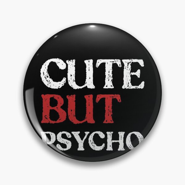 Item preview, Cute But Psycho Funny T-Shirts designed and sold by Magic-Offers.
