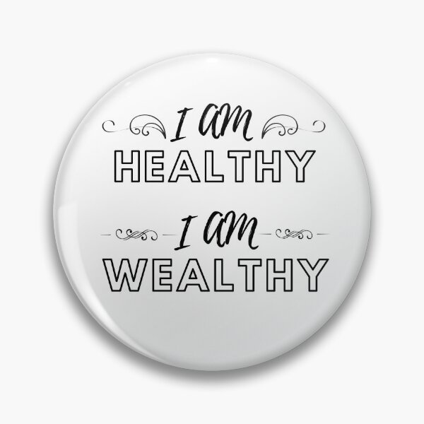 Item preview, I am healthy I am wealthy designed and sold by LoveTreats.