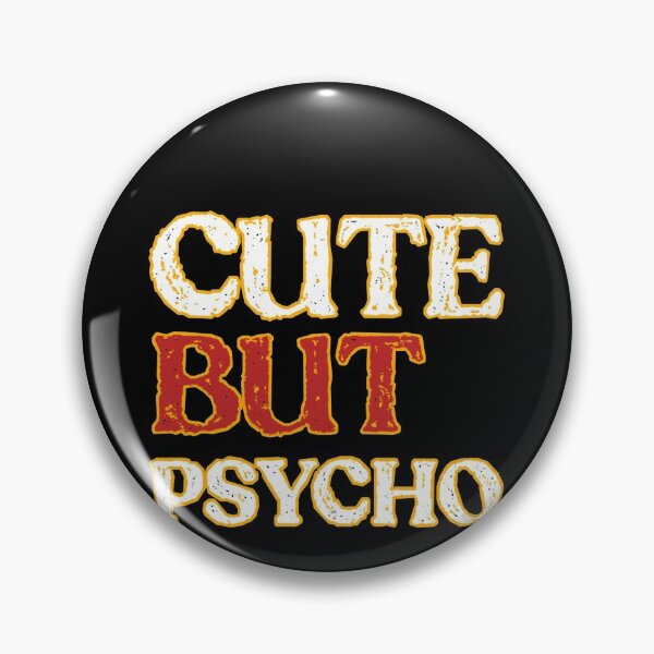 Item preview, Cute But Psycho Funny T-Shirts designed and sold by Magic-Offers.