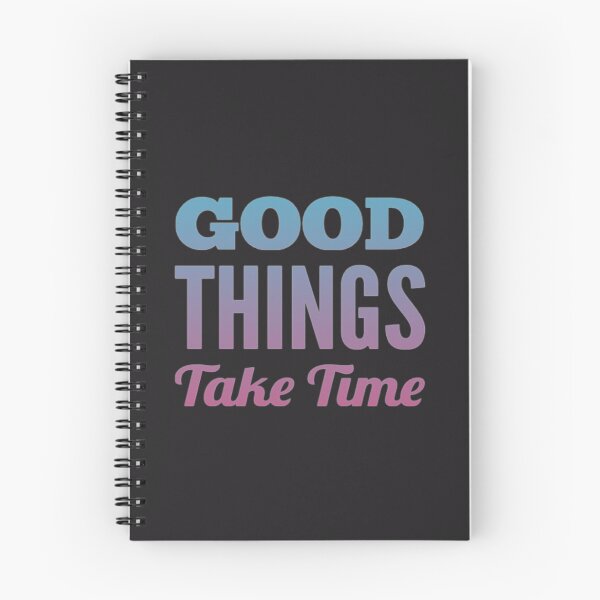 Item preview, Good Things Take Time designed and sold by loveoceanair.
