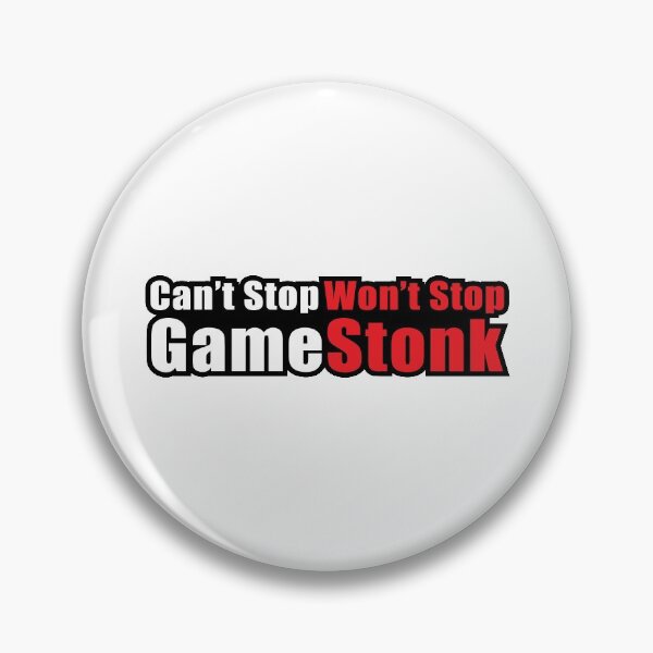 Item preview, Can't Stop Won't Stop Gamestonk designed and sold by bellamuert3.