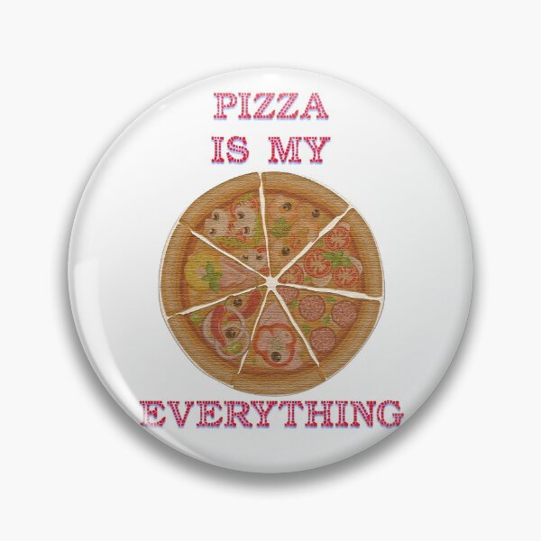 Item preview, pizza is my everything  designed and sold by Kybruno's Creations.