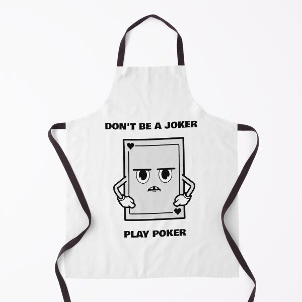 Item preview, Don't Be A Joker Play Poker designed and sold by TAPDesigns.