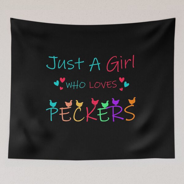Item preview, Just A Girl Who Loves Peckers designed and sold by PRINTED ..