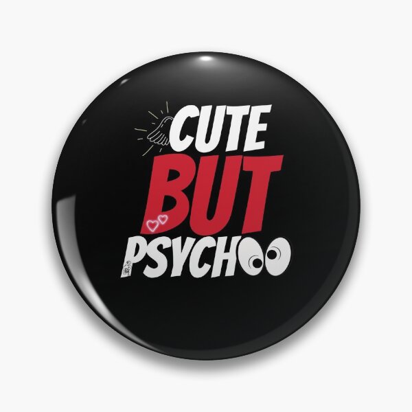 Item preview, Cute But Psycho Funny T-Shirts designed and sold by Magic-Offers.