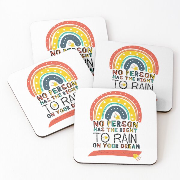 Item preview, No person has the right to rain on your dream! Martin Luther King Jr. Inspiring Quote designed and sold by Matraskina.