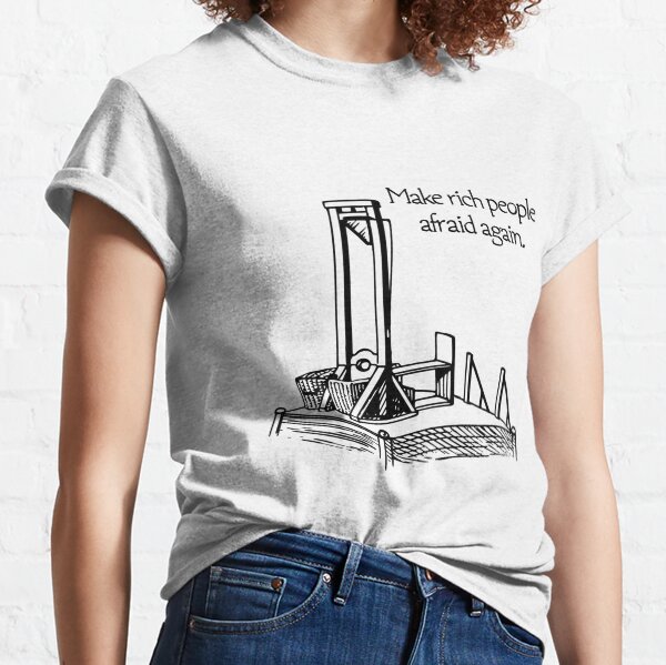 Item preview, Guillotine, make rich people afraid again designed and sold by LemonFizzy.