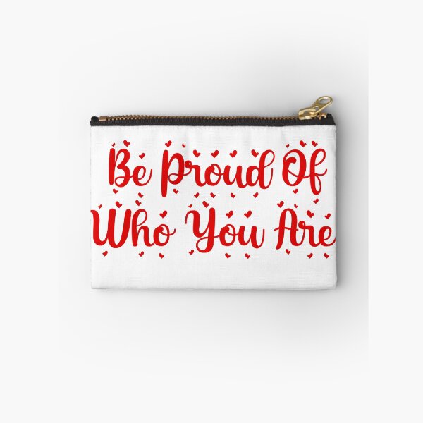 Item preview, Be Proud Of Who You Are designed and sold by HypeElegance.