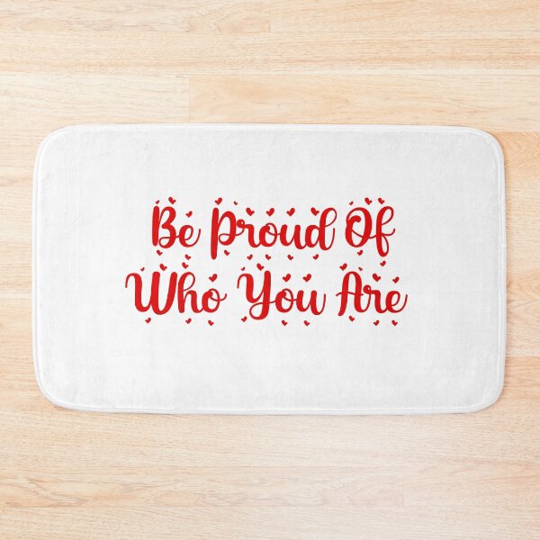 Item preview, Be Proud Of Who You Are designed and sold by HypeElegance.