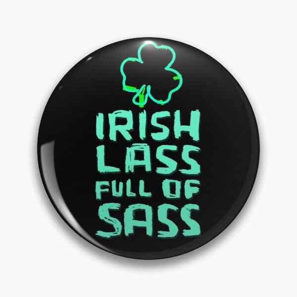 Item preview, Irish Lass Full Of Sass, St Patricks Day designed and sold by badlydrawnbabe.