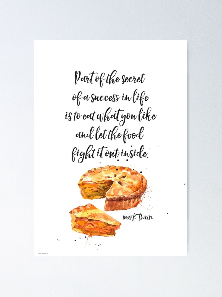 "Apple pie quote about food" Poster by Pranatheory Redbubble