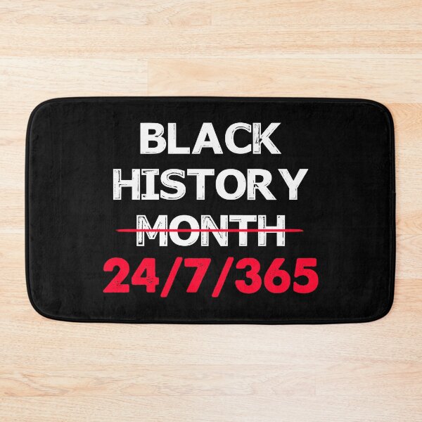 Item preview, Black History 24 7 365 designed and sold by ContreiDesign.