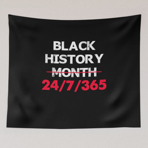 Item preview, Black History 24 7 365 designed and sold by ContreiDesign.