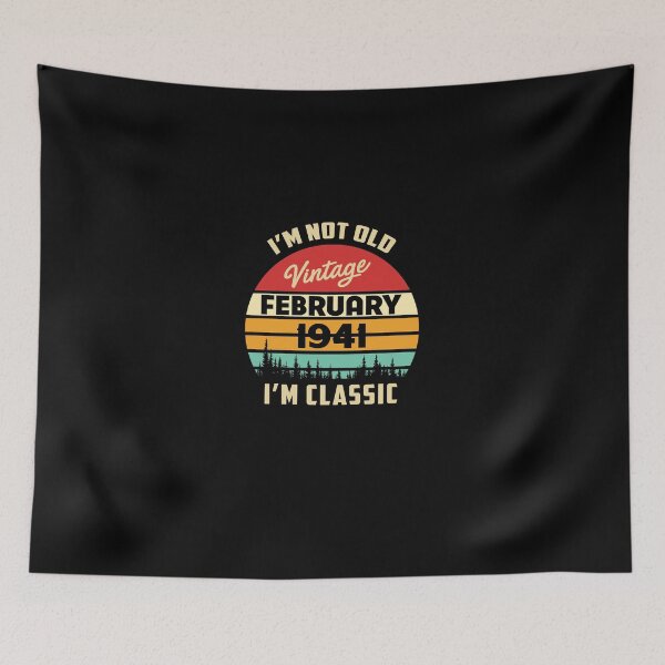Item preview, february 1941 i'm not old, i'm classic designed and sold by mharlan0ue.