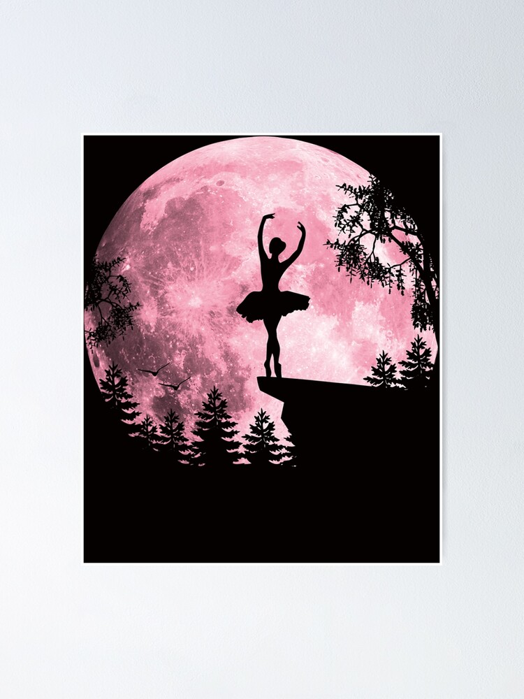 Ballerina in the pink fullmoon moonlight dancing ballet | Poster