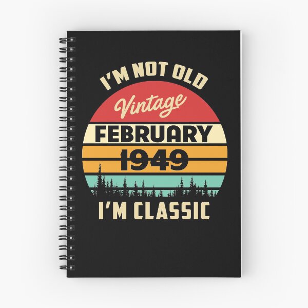 Item preview, february 1949 i'm not old, i'm classic designed and sold by mharlan0ue.
