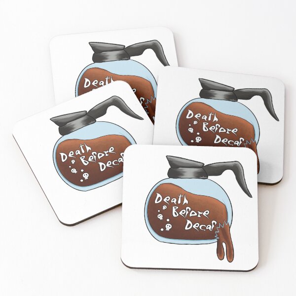 Item preview, Death Before Decaf  designed and sold by Corissa Livingston.