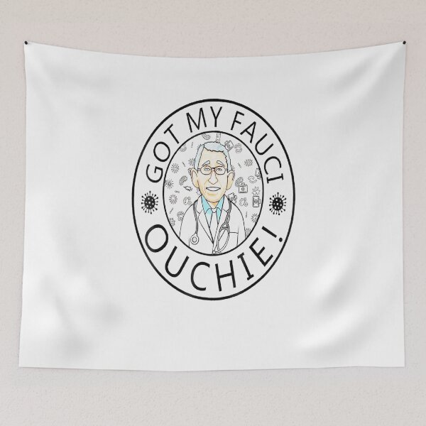 Item preview, Got My Fauci Ouchie designed and sold by RaphaelDixon.
