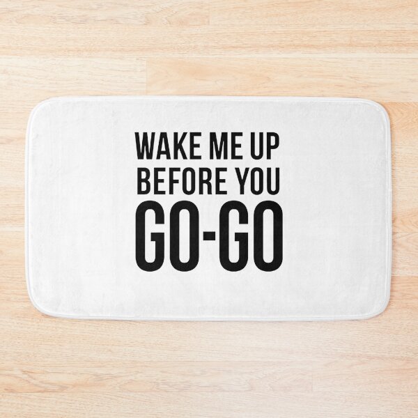 Item preview, Wake Me Up Before You Go-Go Wham designed and sold by RaphaelDixon.