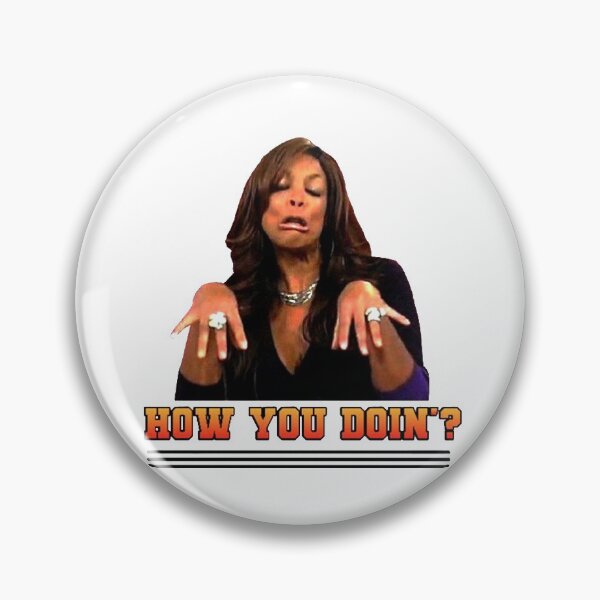 Item preview, Wendy Williams How You Doin designed and sold by RaphaelDixon.