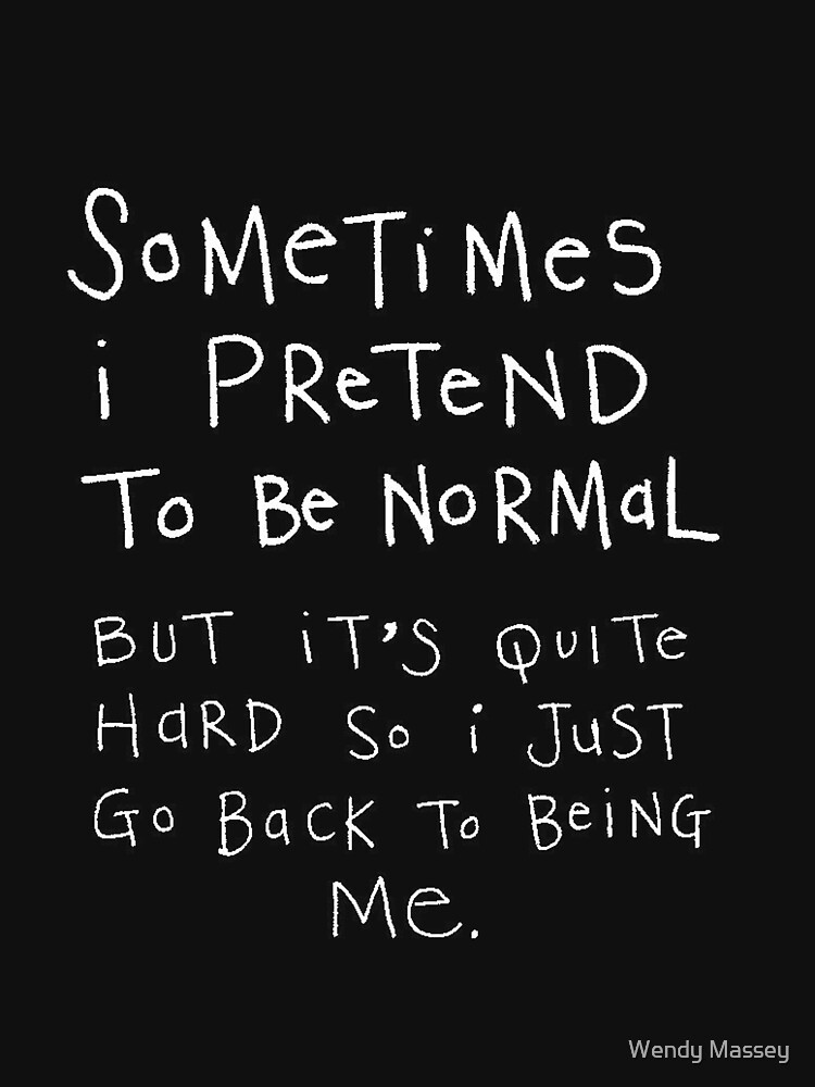 be normal t shirt