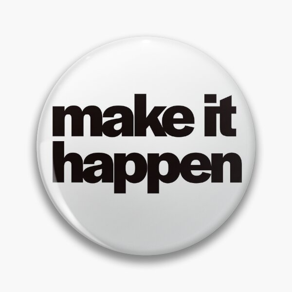 Item preview, make it happen  designed and sold by mecprints.