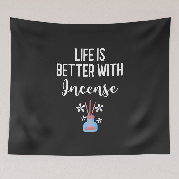 Item preview, Life Is Better With Incense Meditation Gift designed and sold by EricJP.