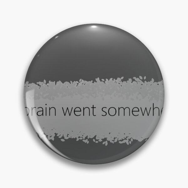 Item preview, my brain went somewhere else designed and sold by MarsEsmeVT.