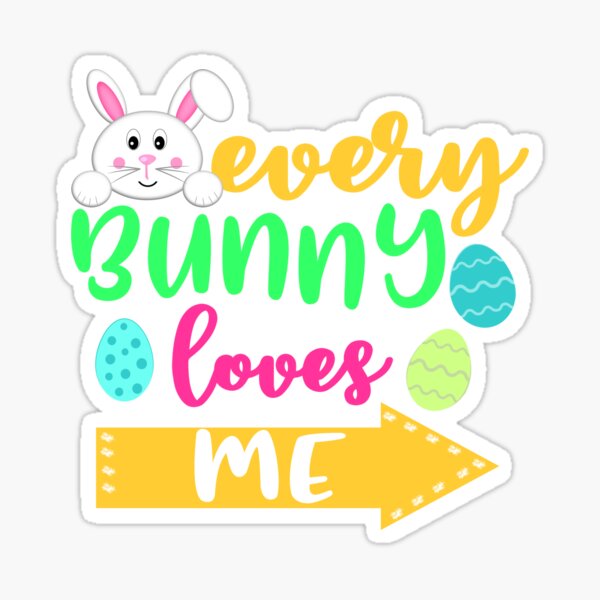 Item preview, Every Bunny Loves Me- Easter Wishes- Easter Sunday designed and sold by younghopes.