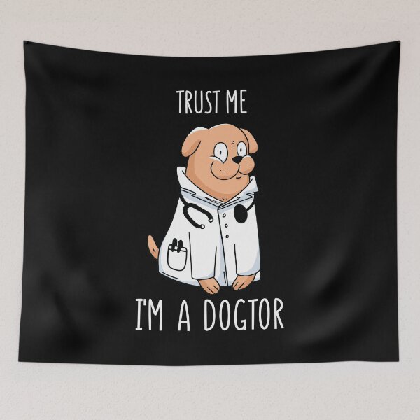 Item preview, Trust Me, I’m a Dogtor designed and sold by Animal Gifts For Animal Lovers.