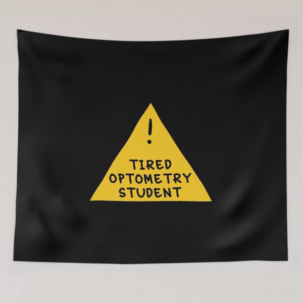 Item preview, ⚠ Tired Optometry Student ⚠ designed and sold by orlumbuspirate.