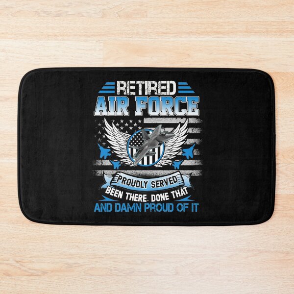Item preview, Air Force Retired - Proudly Served Been There Done That designed and sold by Simeon	 Dorelus.