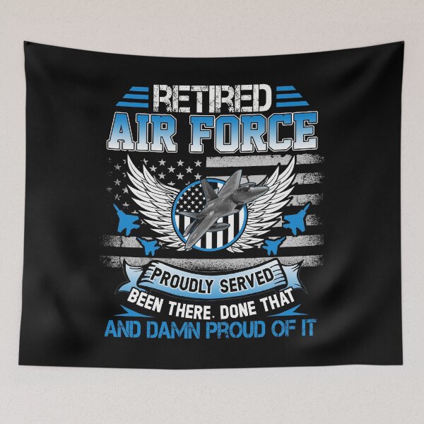 Item preview, Air Force Retired - Proudly Served Been There Done That designed and sold by Simeon	 Dorelus.