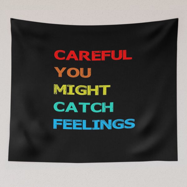 Item preview, Careful You Might Catch Feelings Vintage designed and sold by ContreiDesign.