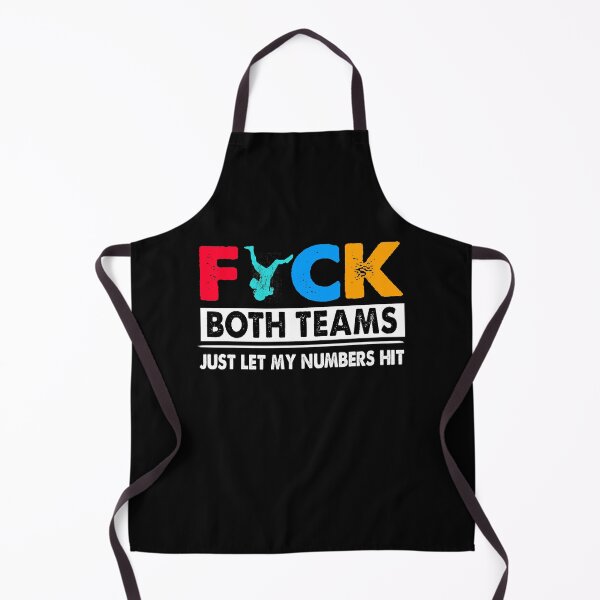 Item preview, Fuck Both teams Just let my numbers hit football designed and sold by ContreiDesign.