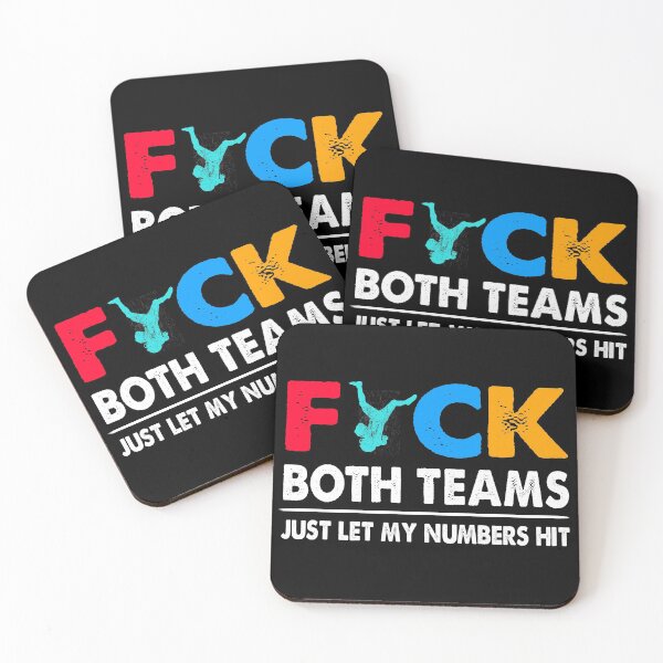 Item preview, Fuck Both teams Just let my numbers hit designed and sold by ContreiDesign.