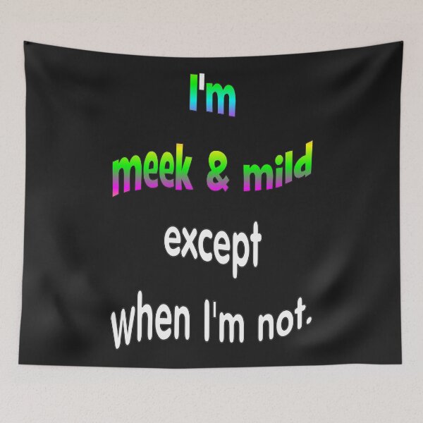 Item preview, Meek & Mild designed and sold by kristalcurt.