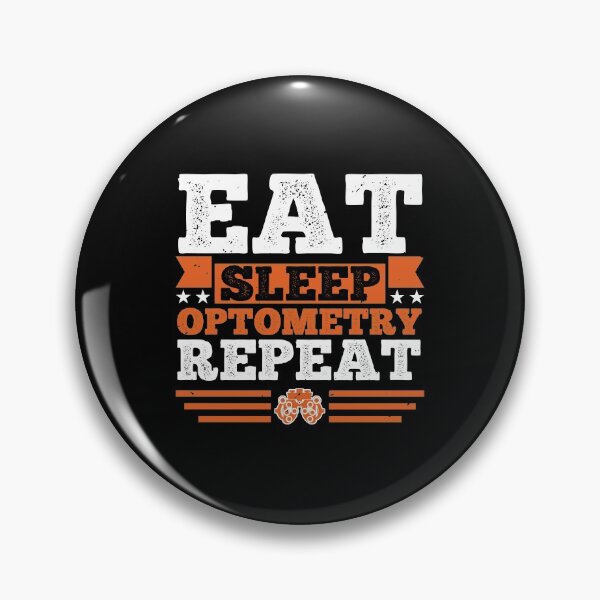Item preview, Optometry. Eat. Sleep designed and sold by orlumbuspirate.