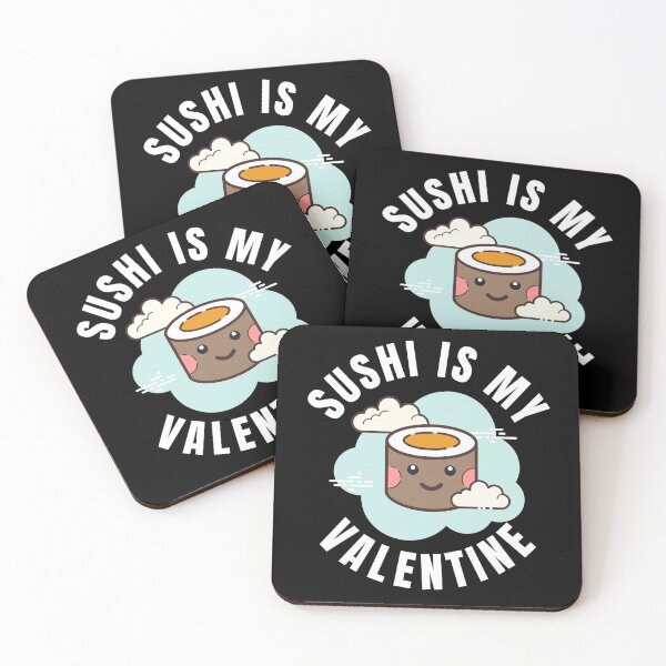 Item preview, sushi is my valentine designed and sold by JaMatt1983.