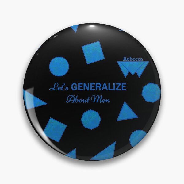 Item preview, Let's Generalize About Men (Rebecca, Blue Outlines) designed and sold by SpectreSparkC.