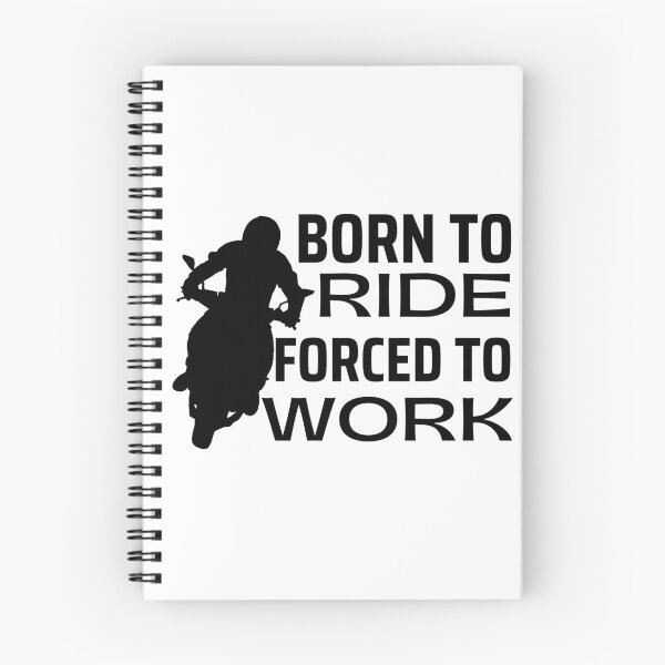 Item preview, Born To Ride Forced To Work Design 3 designed and sold by SweetAndSpice.
