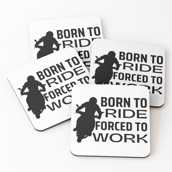 Item preview, Born To Ride Forced To Work Design 3 designed and sold by SweetAndSpice.